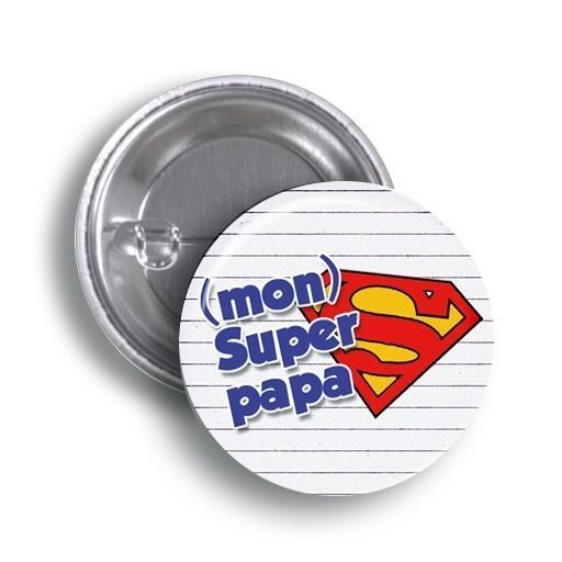 Badge rond Mon super Papa - grand format en métal - 44 mm -