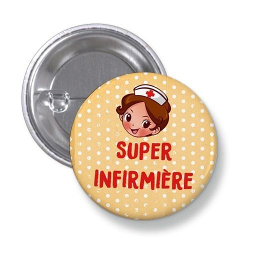 Badge Infimière (plusieurs modèles au choix)