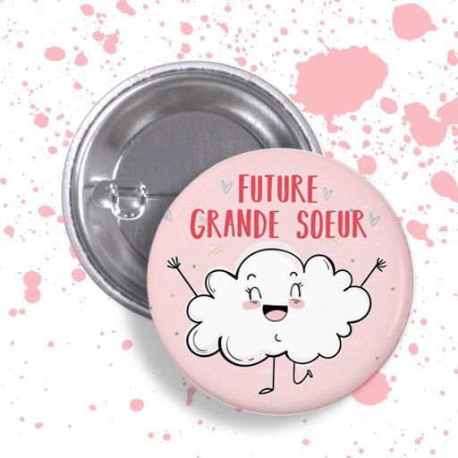 Badge rond grand format en métal Future grande soeur - 45 mm