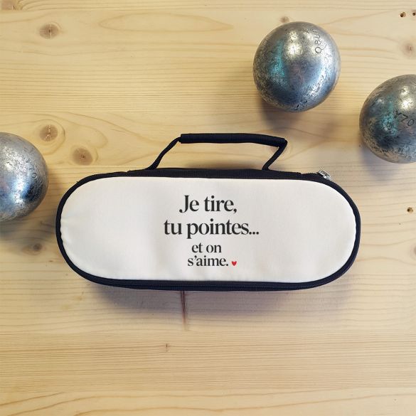Pochette Pétanque Je tire, tu pointes et on s'aime