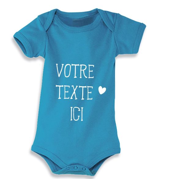 Body bébé personnalisé avec VOTRE texte