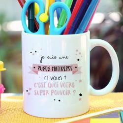 Mug personnalisable Super maitresse / nounou / atsem