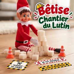 Kit chantier Lutin Farceur Noël – Panneaux Travaux en Cours – Stickers signalétique – Accessoires bêtises lutin – Enfant