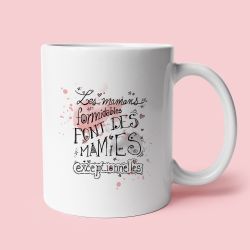 Mug Les mamans formidables font des mamies exceptionnelles modèle 2