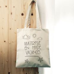 Tote bag Maîtresse en vacances (ou nounou, atsem...)