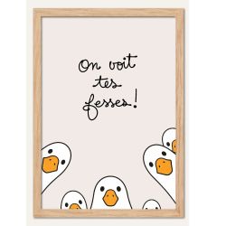 Affiche murale humoristique Oies "On voit tes fesses" | Décoration toilettes